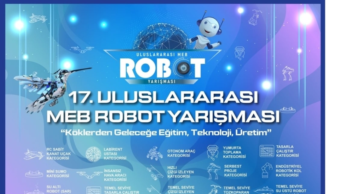 17. Uluslararası MEB Robot Yarışması Duyurusu